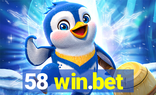 58 win.bet